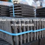 Best roofing company near me in Ince Blundell