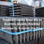 Trusted Roofers Near Me in Everton: Quality Roofing Services by Rainhill Roofing
