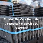 Trusted Roofers Near Me: Professional Service in Hightown