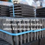 Roof repair near me in Waterloo: Rainhill Roofing offers Exceptional Service