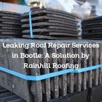 Leaking Roof Repair Services in Bootle: A Solution by Rainhill Roofing
