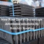 New Roof Cost in Burscough: Affordable solutions by Rainhill Roofing